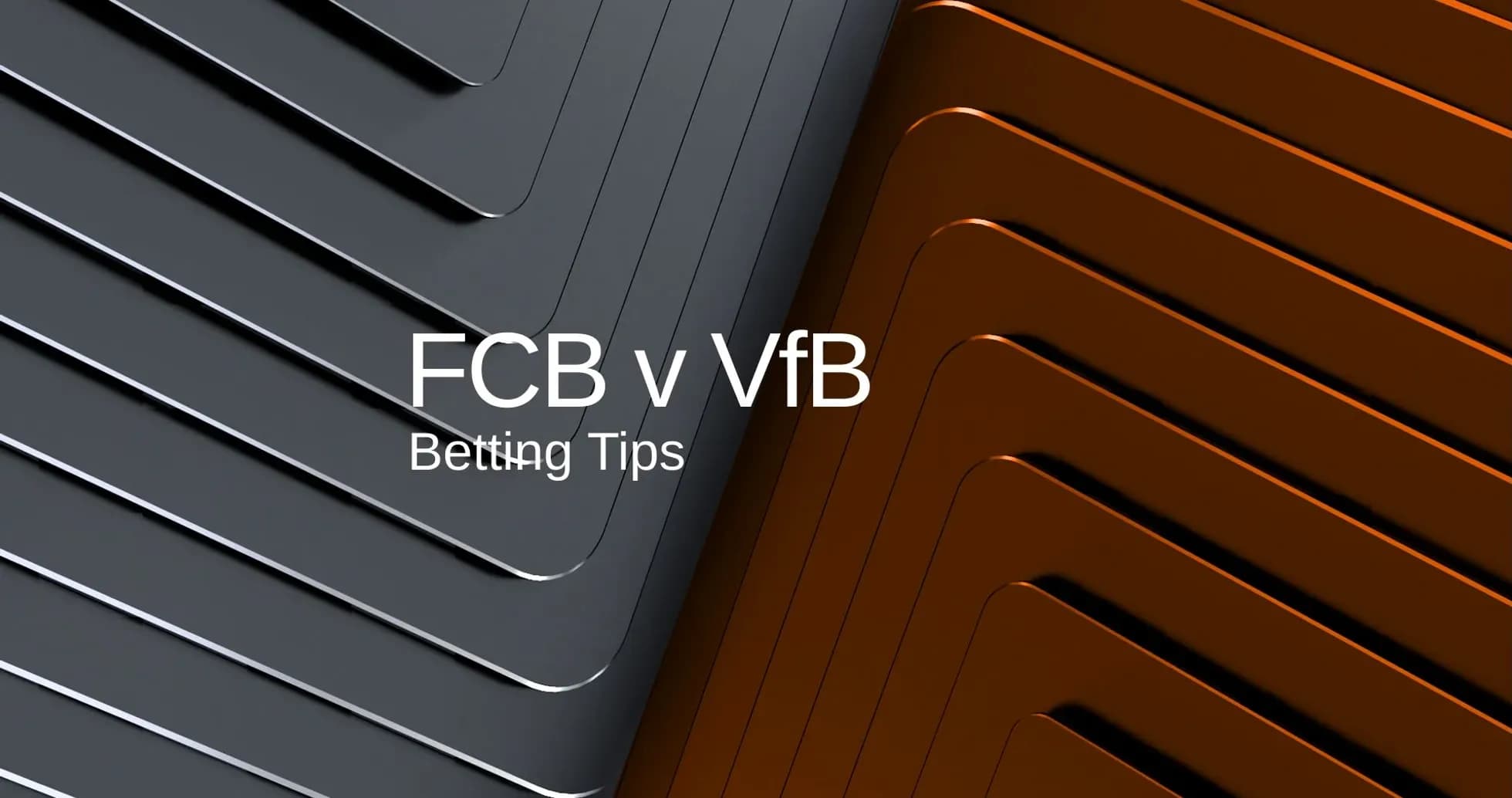 FCB vs VfB betting tips graphic design FCB vs VfB betting tips graphic design
